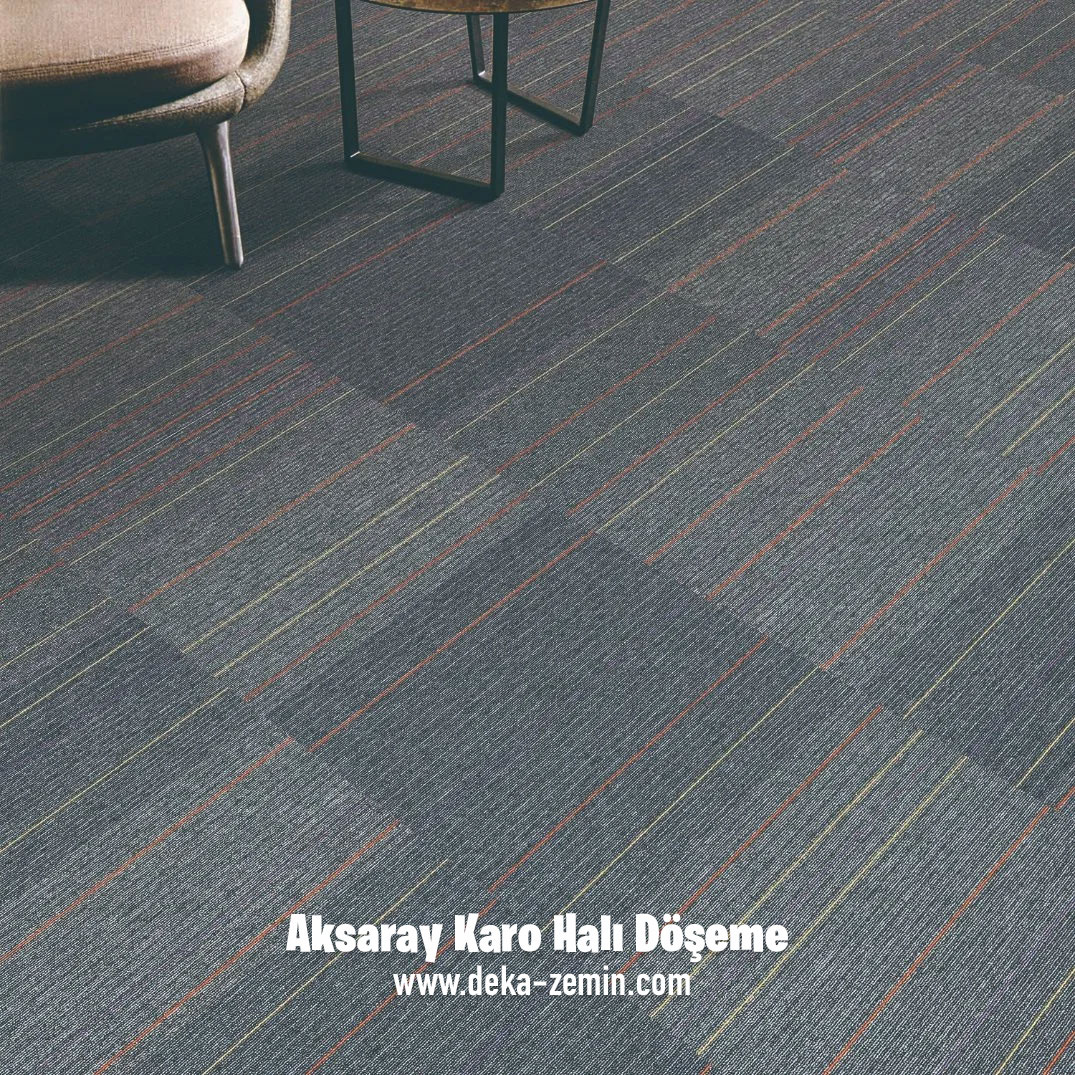 Aksaray Karo Halı Döşeme